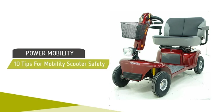 10 Tips For Mobility Scooter Safety.jpg